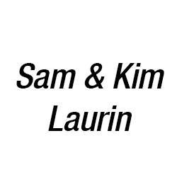 Sam & Kim Laurin