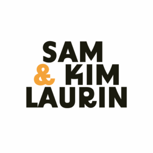 Sam & Kim Laurin